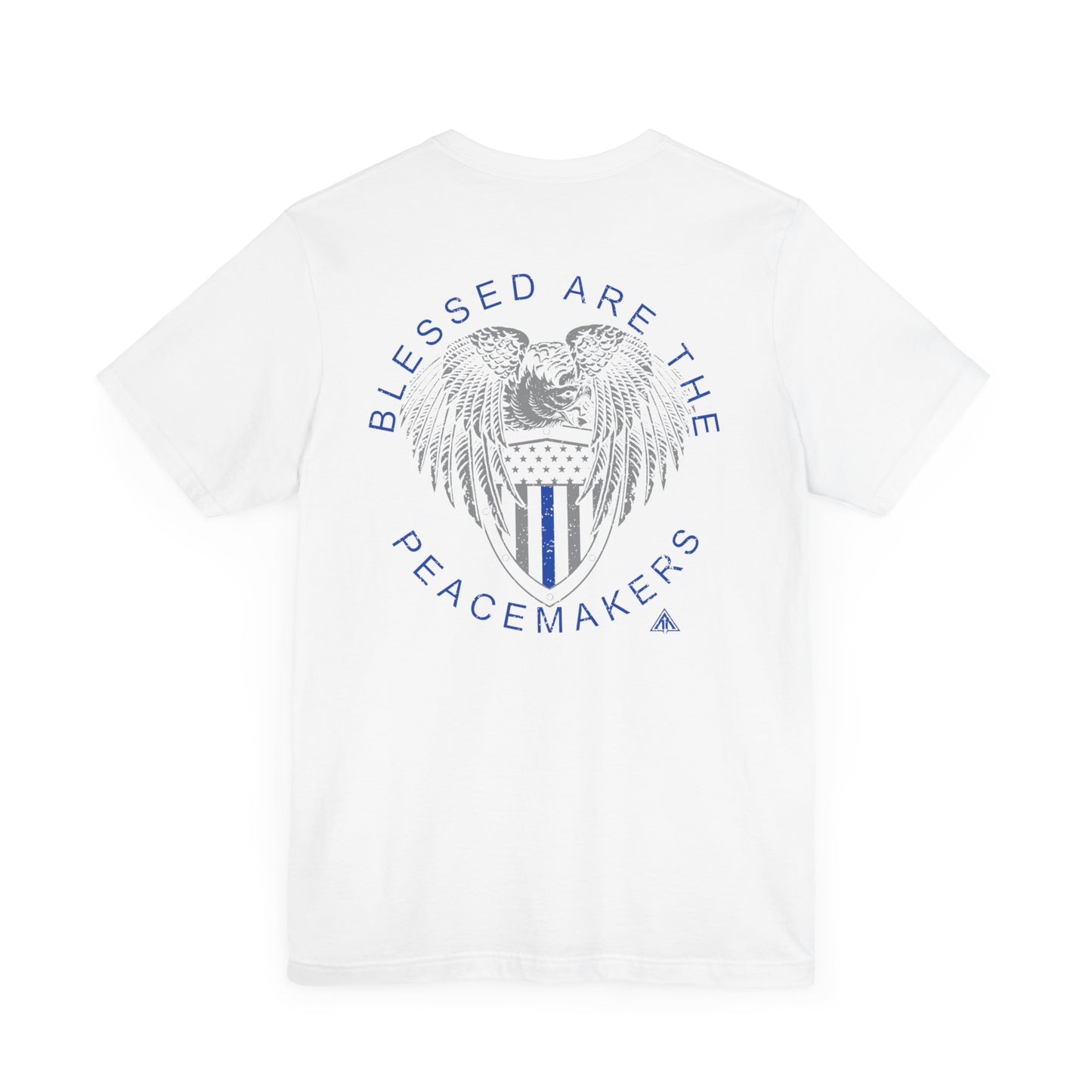 Blessed are the peacekeepers Tee