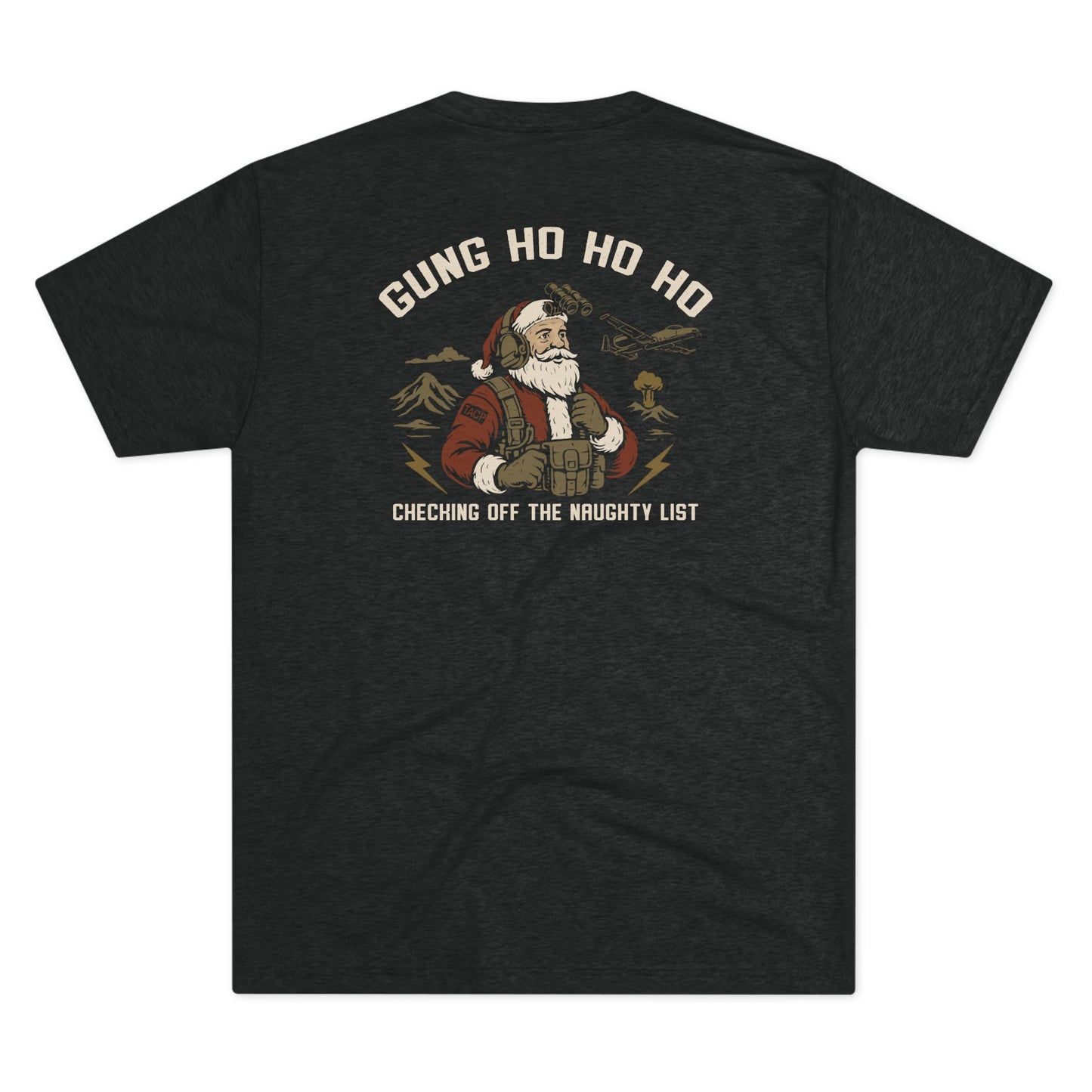 Tri-Blend Santa  GUNG HO HO HO  TACP Tee
